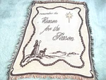 Afghan Throw Simply Home Remember The Reason For Season 39 X 52 Tapestry New. Fixed Price $17.55.
