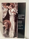 Dominican Rosary Pilgrimage: Mary's Light For The New Millennium Marian Devotion. Fixed Price $25.00.
