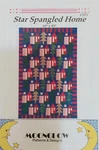 Pieced Quilt Pattern - Star Spangled Home By Moonglow 63 X 93" Lap Throw Twin. Fixed Price $7.00.
