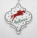 Horse Believe Hunter Jumper Ornament Barn Gift Porcelain Tile 4" Fancy Holiday. Fixed Price $5.47.